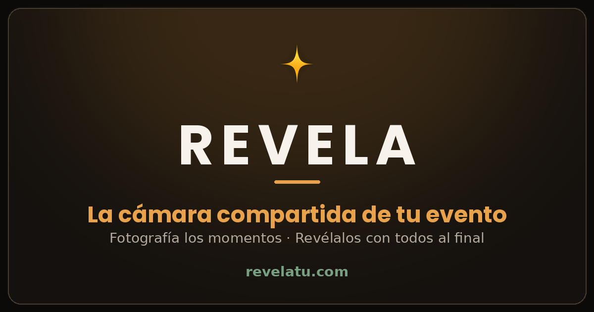 Revela: la cámara compartida de tu evento. Fotografía los momentos, revélalos con todos al final